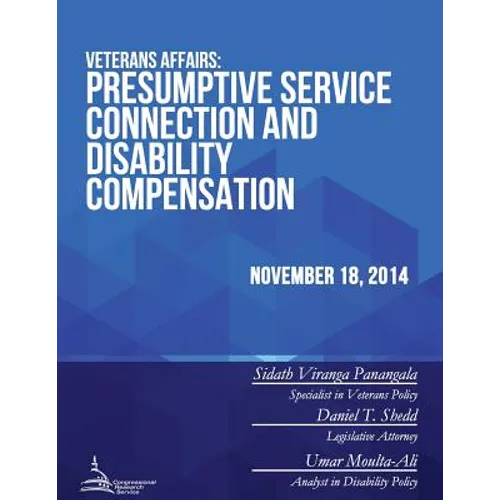Veterans Affairs: Presumptive Service Connection and Disability Compensation - Paperback