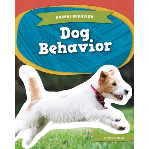 Dog Behavior - Library Binding