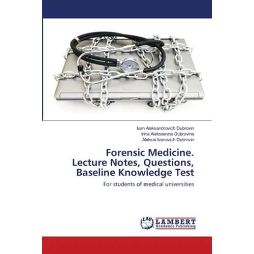 Forensic Medicine. Lecture Notes, Questions, Baseline Knowledge Test - Paperback