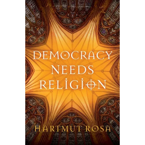 Democracy Needs Religion - Paperback