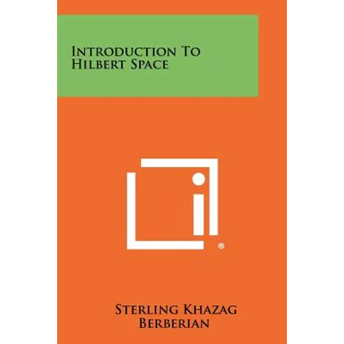 Introduction To Hilbert Space - Paperback