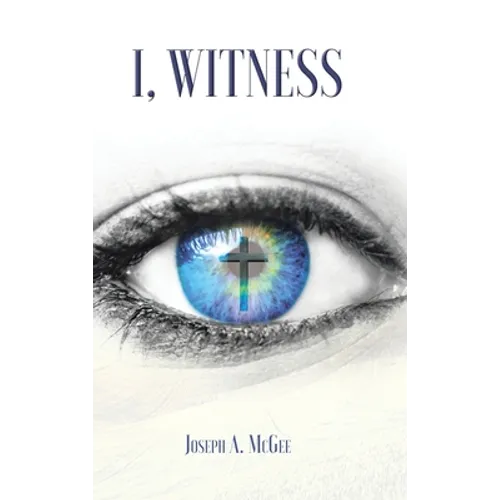 I, Witness - Hardcover