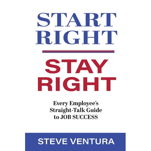 Start Right, Stay Right - Paperback