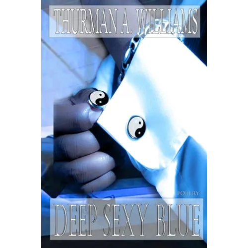 Deep Sexy Blue - Paperback