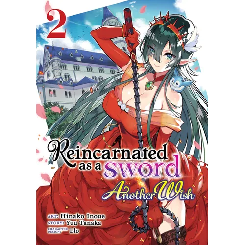 Reincarnated as a Sword: Another Wish (Manga) Vol. 2 - Paperback