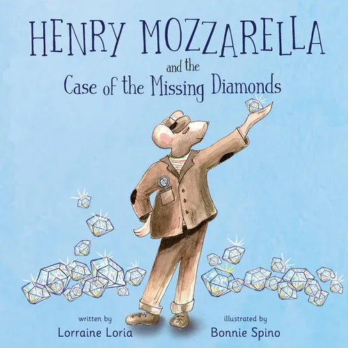 Henry Mozzarella and the Case of the Missing Diamonds: A Funny Mystery to Spark the Curiosity of Children Aged 6 to 8 - Paperback