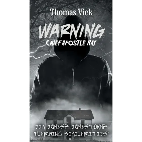 WARNING Chief Apostle Ray - Hardcover