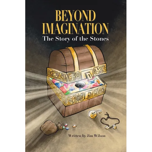 Beyond Imagination: The Story of the Stones - Paperback