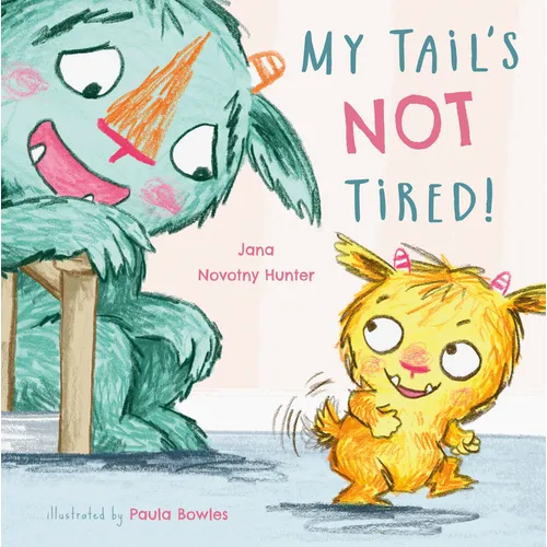 My Tail's Not Tired - Paperback