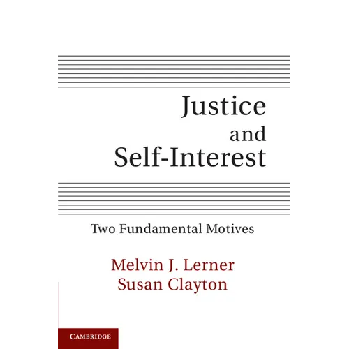 Justice and Self-Interest: Two Fundamental Motives - Paperback