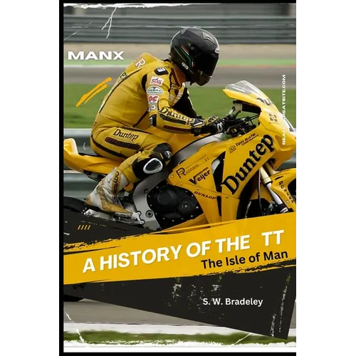 A History of the TT: The Isle of Man - Paperback
