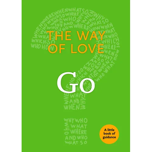 The Way of Love: Go - Paperback