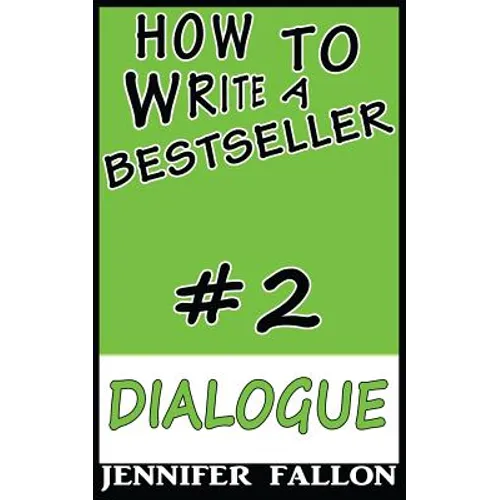How to Write a Bestseller: Dialogue - Paperback