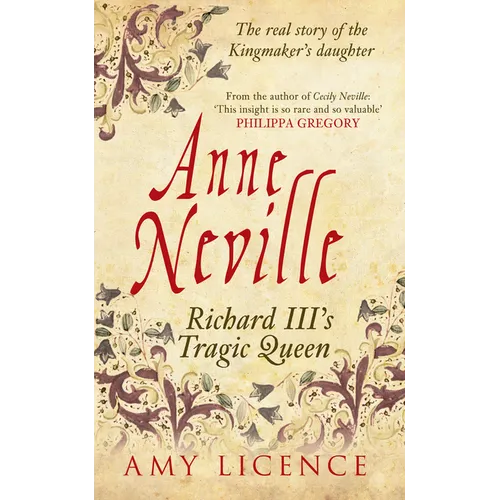 Anne Neville: Richard III's Tragic Queen - Paperback
