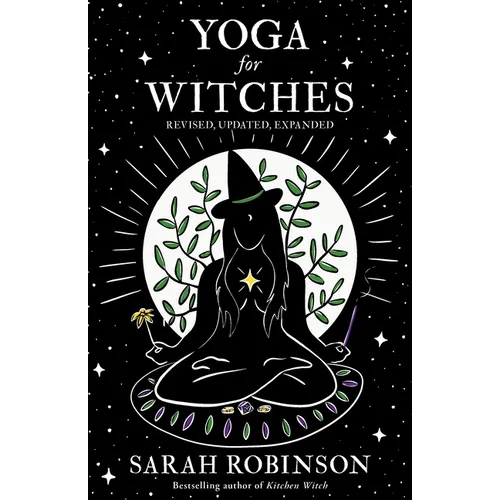 Yoga for Witches (Illustrated Edition): Revised, Updated, Expanded - Paperback