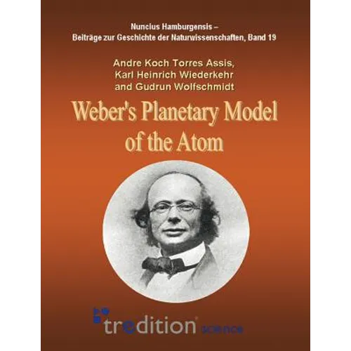 Weber's Planetary Model of the Atom - Paperback