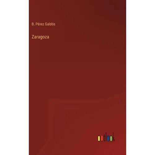 Zaragoza - Hardcover