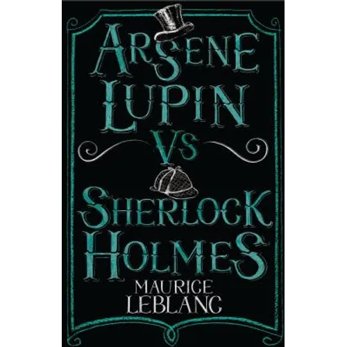 Arsène Lupin Vs Sherlock Holmes - Paperback