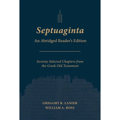 Septuaginta: An Abridged Reader's Edition - Paperback