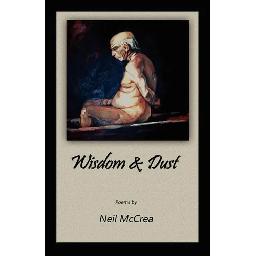 Wisdom & Dust - Paperback