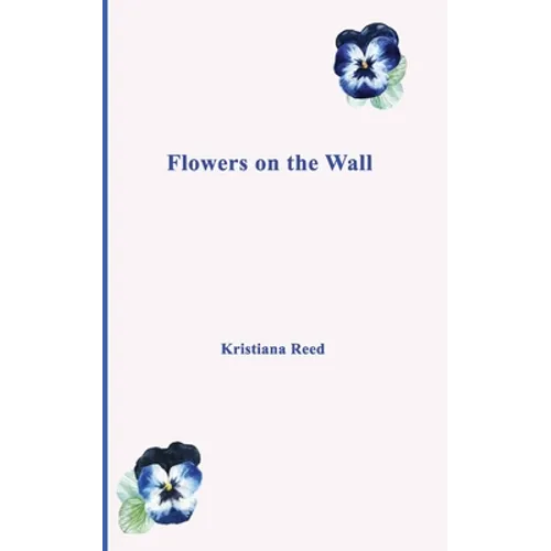 Flowers on the Wall - Paperback