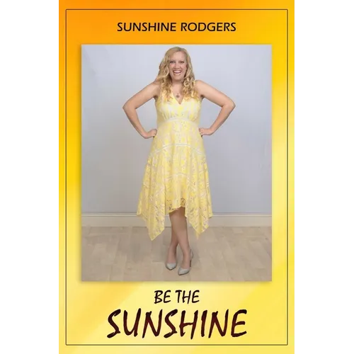 Be The Sunshine - Paperback