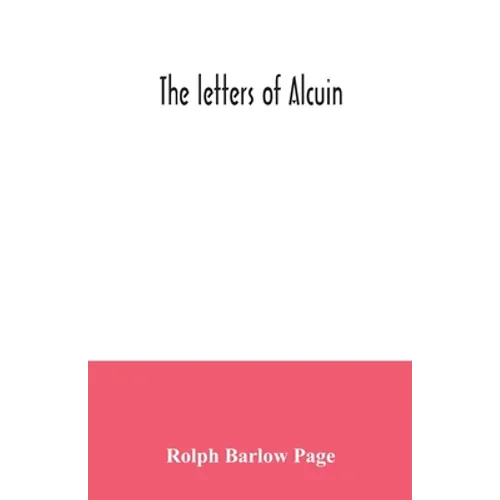 The letters of Alcuin - Paperback