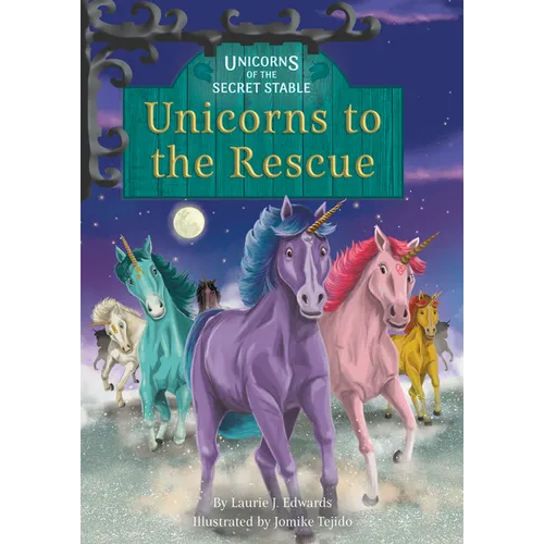 Unicorns to the Rescue: Book 9 - Paperback