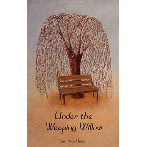 Under the Weeping Willow - Paperback