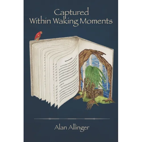 Captured Within Waking Moments - Paperback