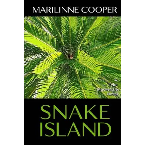 Snake Island: A Tyler Mackenzie Novel - Paperback