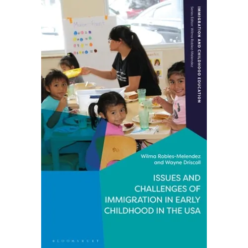 Issues and Challenges of Immigration in Early Childhood in the USA - Paperback