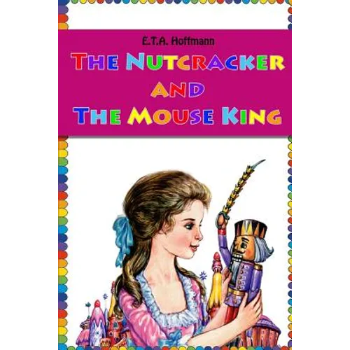 The Nutcracker and The Mouse King - Paperback
