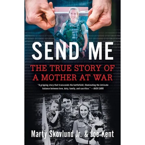 Send Me: The True Story of a Mother at War - Paperback