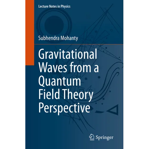Gravitational Waves from a Quantum Field Theory Perspective - Paperback
