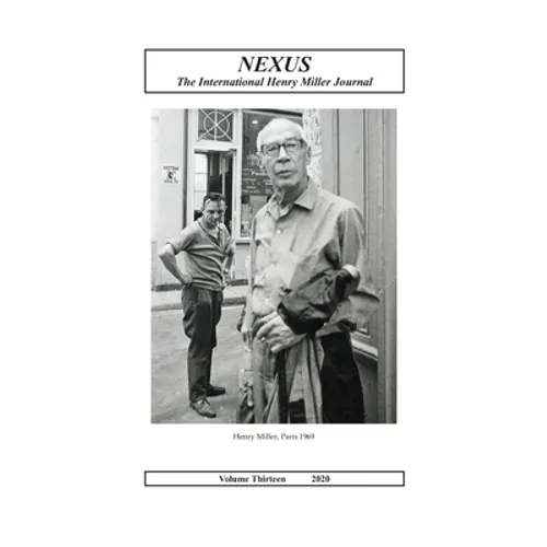 Nexus: The International Henry Miller Journal (Volume 13, 2020) - Paperback