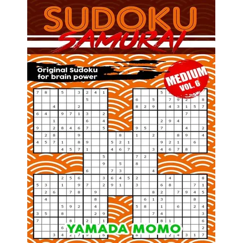 Sudoku Samurai Medium: Original Sudoku For Brain Power Vol. 6: Include 500 Puzzles Sudoku Samurai Medium Level - Paperback