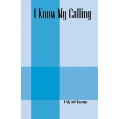 I Know My Calling - Paperback
