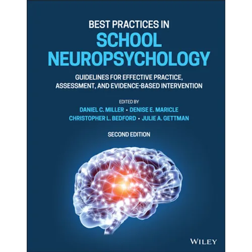 Best Practices in School Neuropsychology: Guidelines for Effective Practice, Assessment, and Evidence-Based Intervention - Hardcover