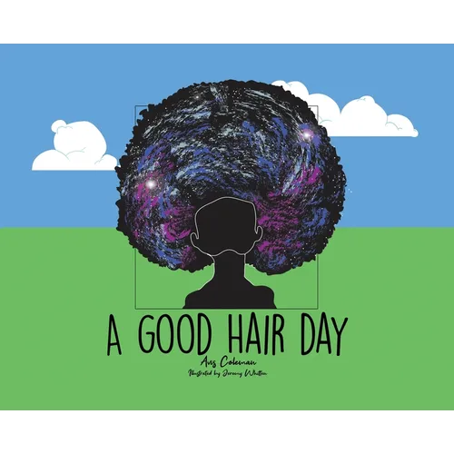 A Good Hair Day - Hardcover