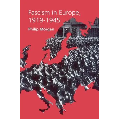 Fascism in Europe, 1919-1945 - Paperback