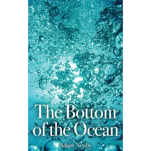 The Bottom of the Ocean - Hardcover