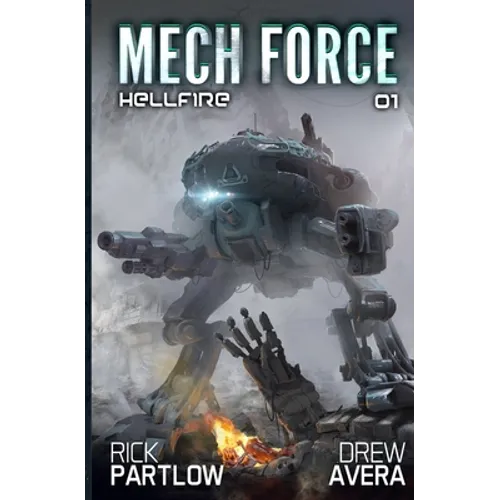 Hellfire: A Military Sci-Fi Mech Series - Paperback