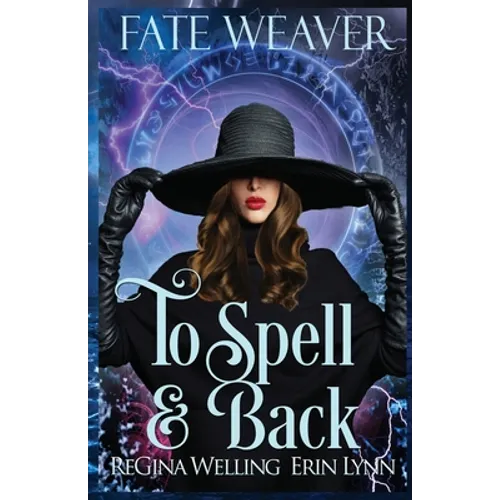 To Spell & Back: A Cozy Fantasy Series - Paperback
