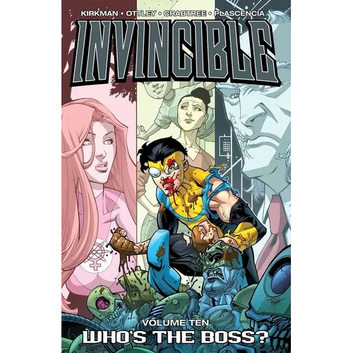 Invincible Volume 10: Whos the Boss? - Paperback