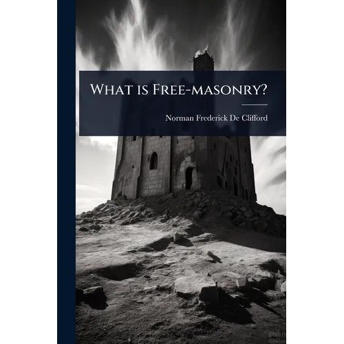 What is Free-masonry? - Paperback