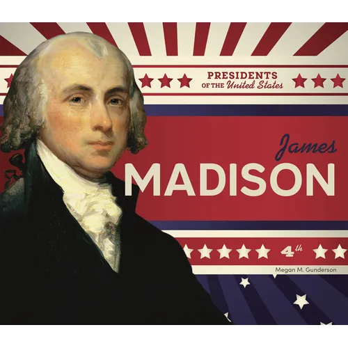 James Madison - Library Binding