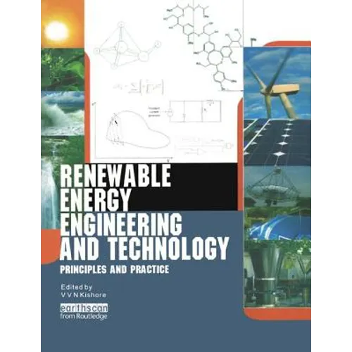 Renewable Energy Engineering and Technology: Principles and Practice - Paperback