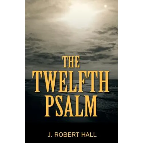 The Twelfth Psalm - Paperback