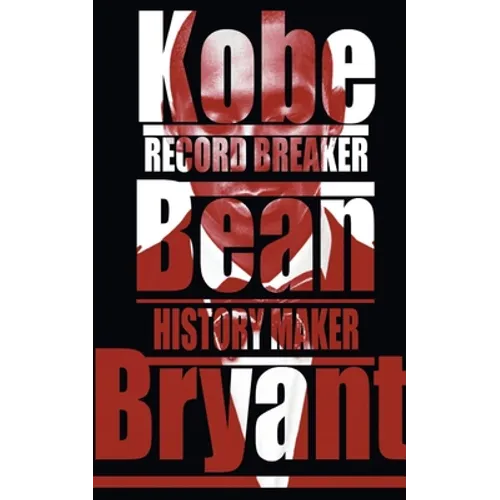 Kobe Bean Bryant - Paperback